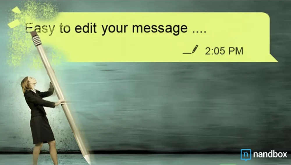 Edit your Sent Messages With nandbox Messenger