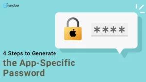Read more about the article 4 Steps to Generate the App-Specific Password