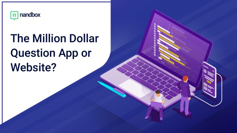 Read more about the article The Million-Dollar Question: Mobile App or Website?