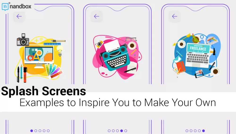 5 App Splash Screens Examples to Inspire You to Make Your Own
