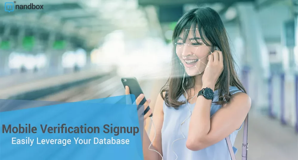 Mobile Verification Signup: Easily Leverage Your Database