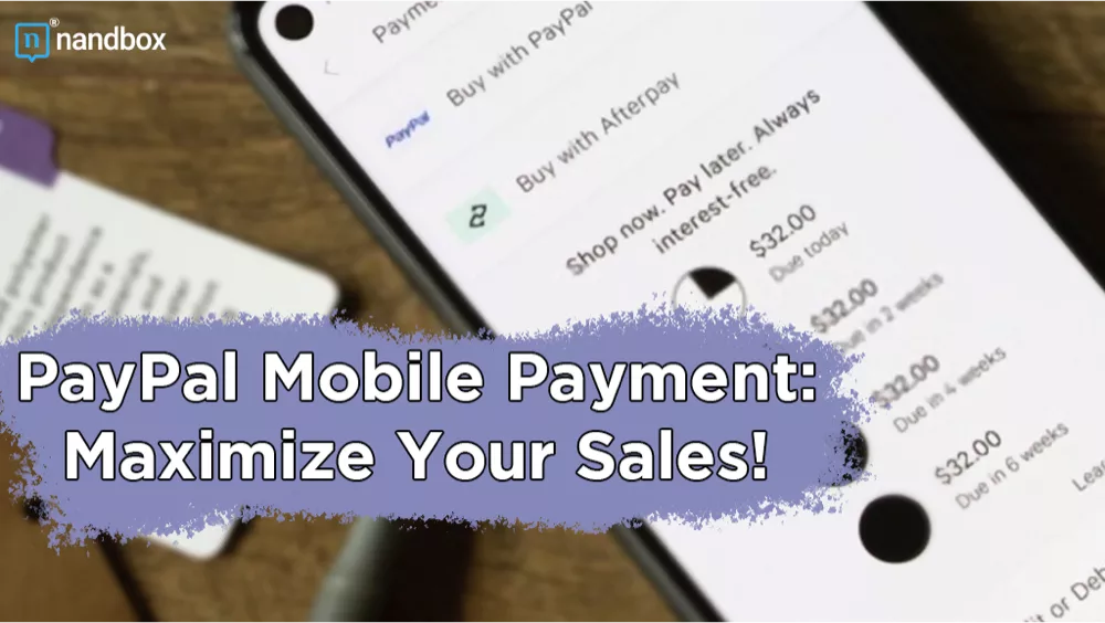 You are currently viewing PayPal Mobile Payment: Maximize Your Sales!
