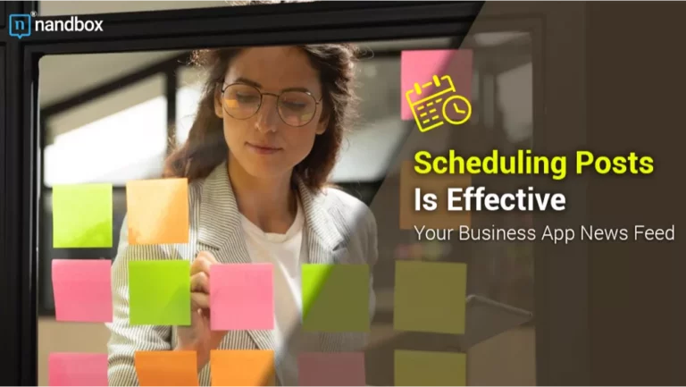 Your-Business-App-News-Feed-Why-Scheduling-Posts-Is-Effective