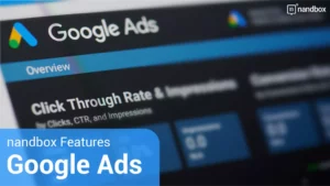 Read more about the article nandbox features: Google Ads