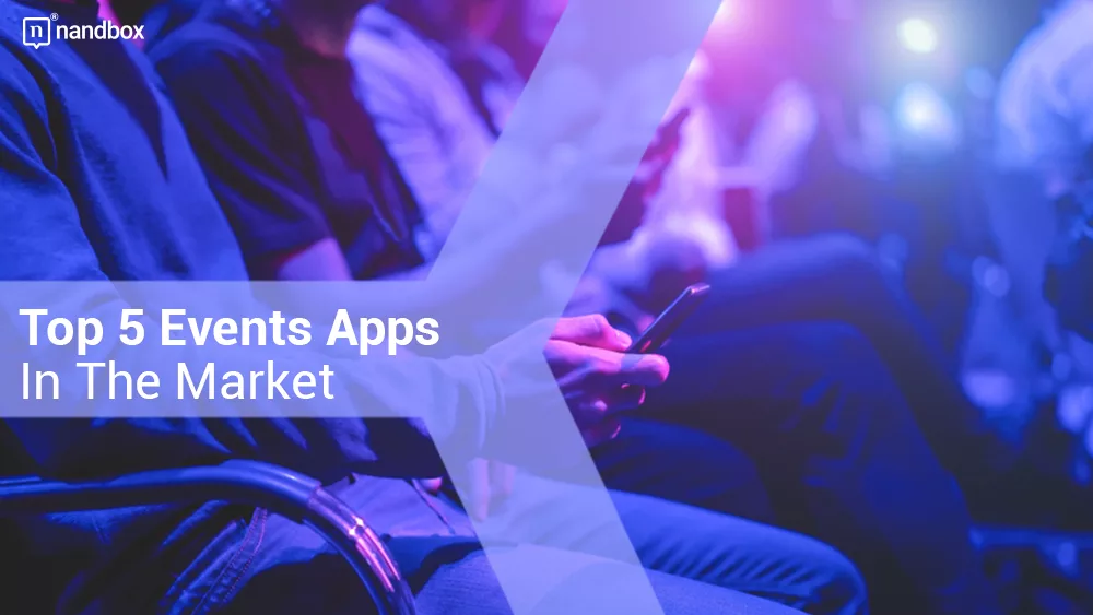 You are currently viewing 5 Must-Have Event Apps for 2022