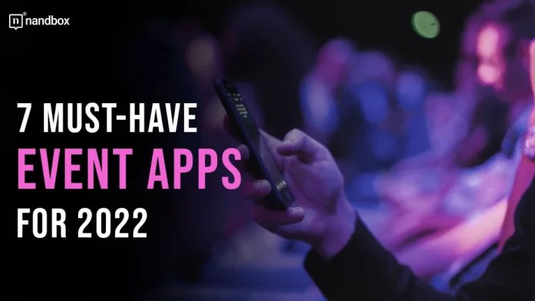 7 Must-Have Event Apps