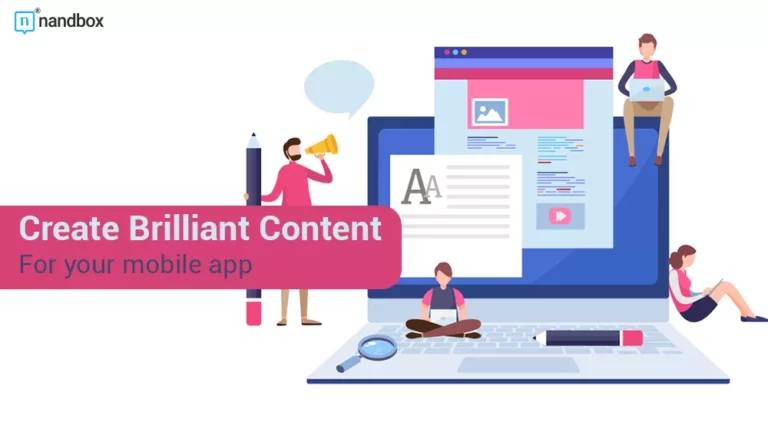 Create Brilliant Content for Your Mobile App- A Quick Guide