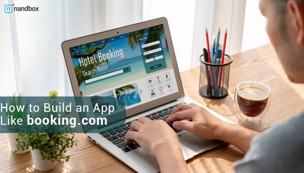 Flight Booking App Development: Build an app Like Booking.com