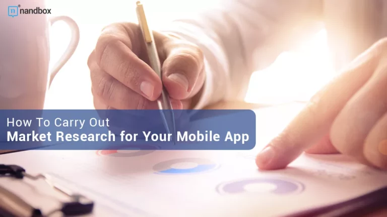 How To Carry Out Market Research for Your Mobile App