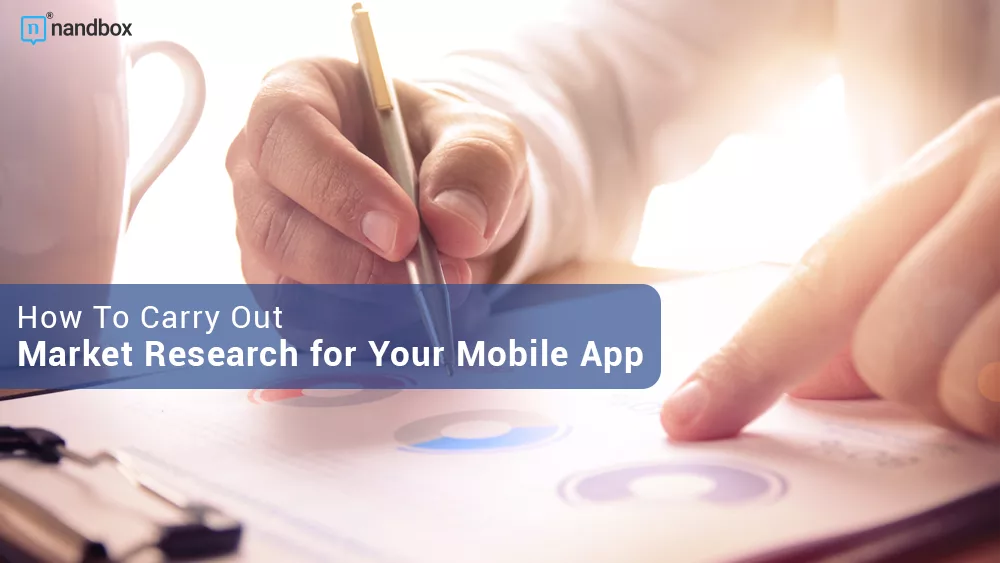 You are currently viewing How To Carry Out Market Research for Your Mobile App