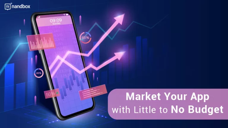 How to Market Your App with Little to No Budget--