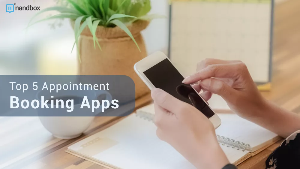 You are currently viewing Top 5 Appointment Booking Apps and Why They Stand Out