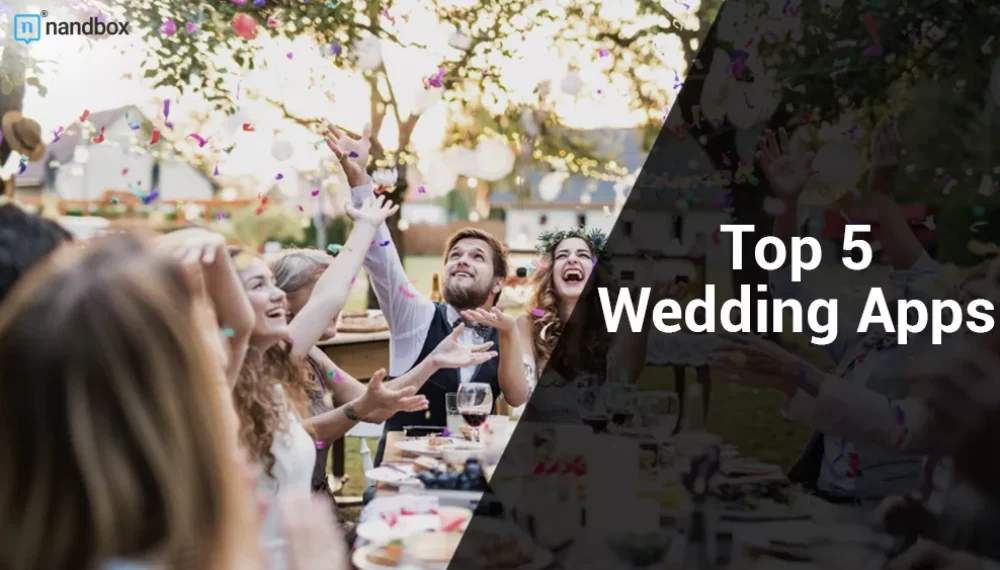 Top 5 Wedding Apps to Make Your Big Day Stress-Free
