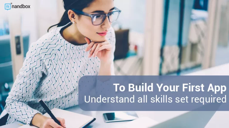 Understand All Skills to Build Your First App