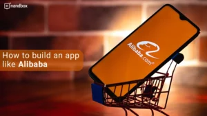 Read more about the article How to Create a B2B Online Shopping Mobile App Like Alibaba