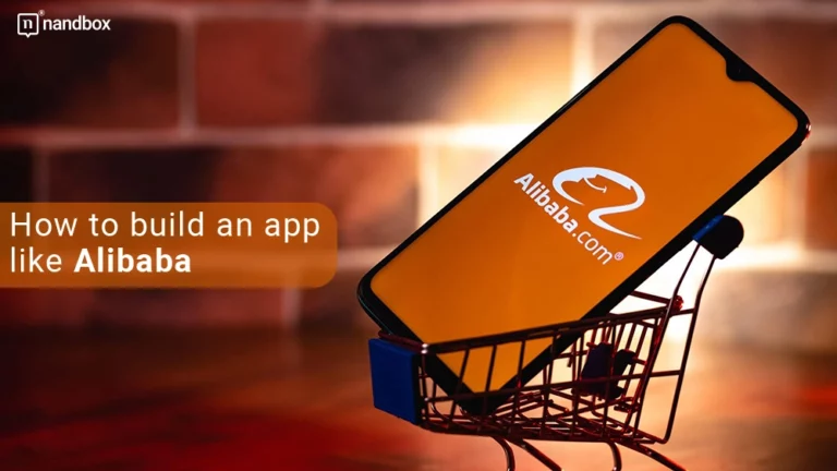 how to build an app like Alibaba