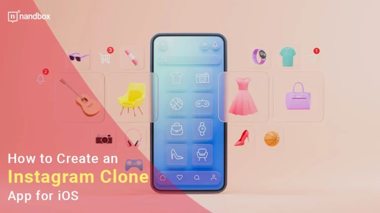 How to Build an App Like Instagram
