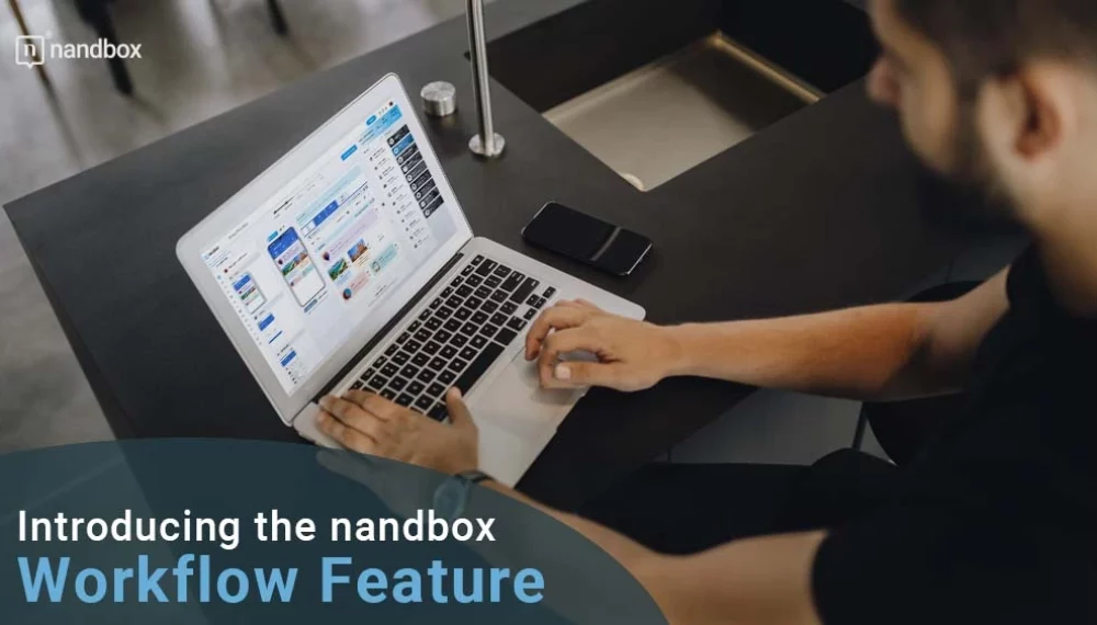 Introducing the nandbox Workflow Feature: Enhance Your App