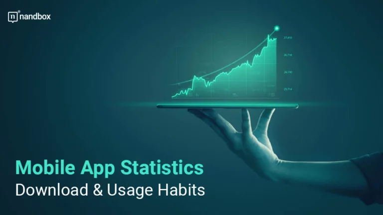 Mobile App Statistics Download & Usage Habits