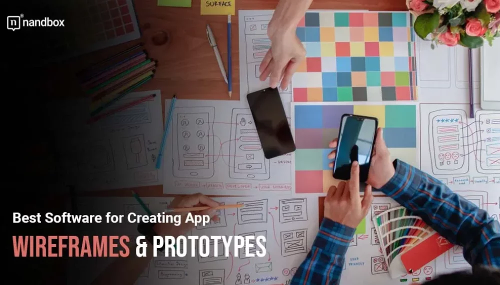 Best Software for Creating App Wireframes & Prototypes