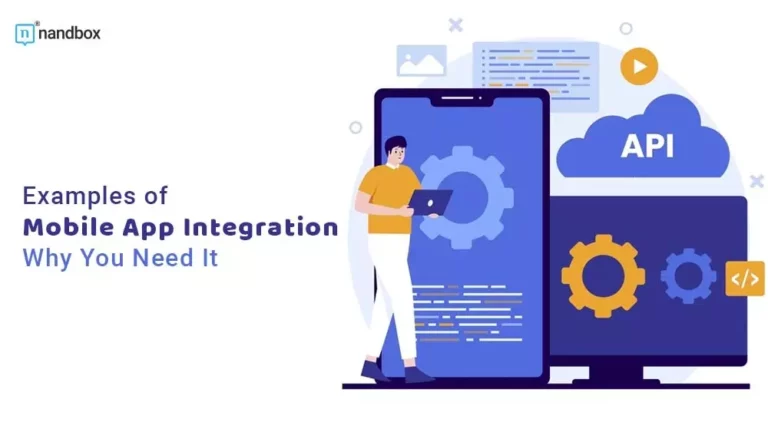 Examples of Mobile Application Integration Why You Need It (1)