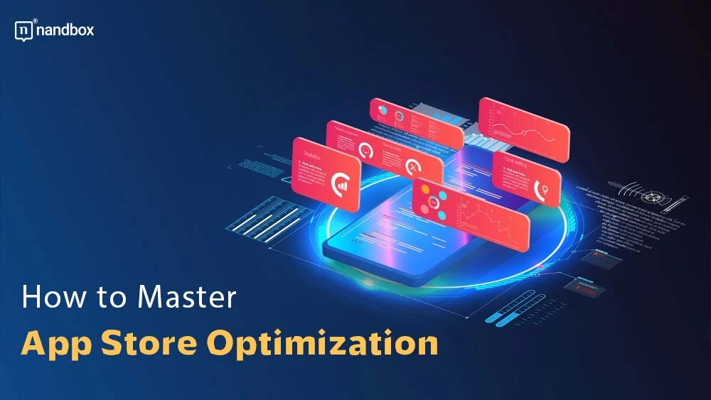 You are currently viewing How to Master App Store Optimization