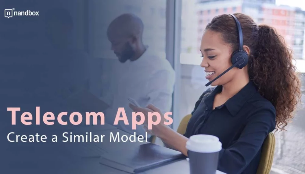 Telecom Apps: Create a Similar Model