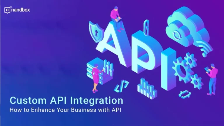 Custom API Integration How to Enhance Your Business with API