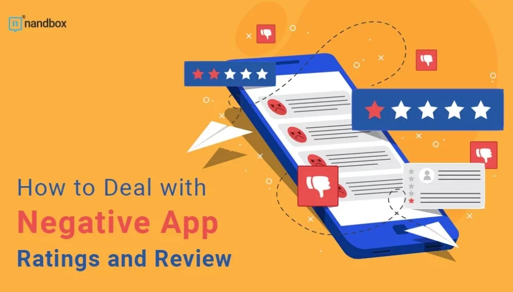 How to Deal with Negative App Ratings and Review