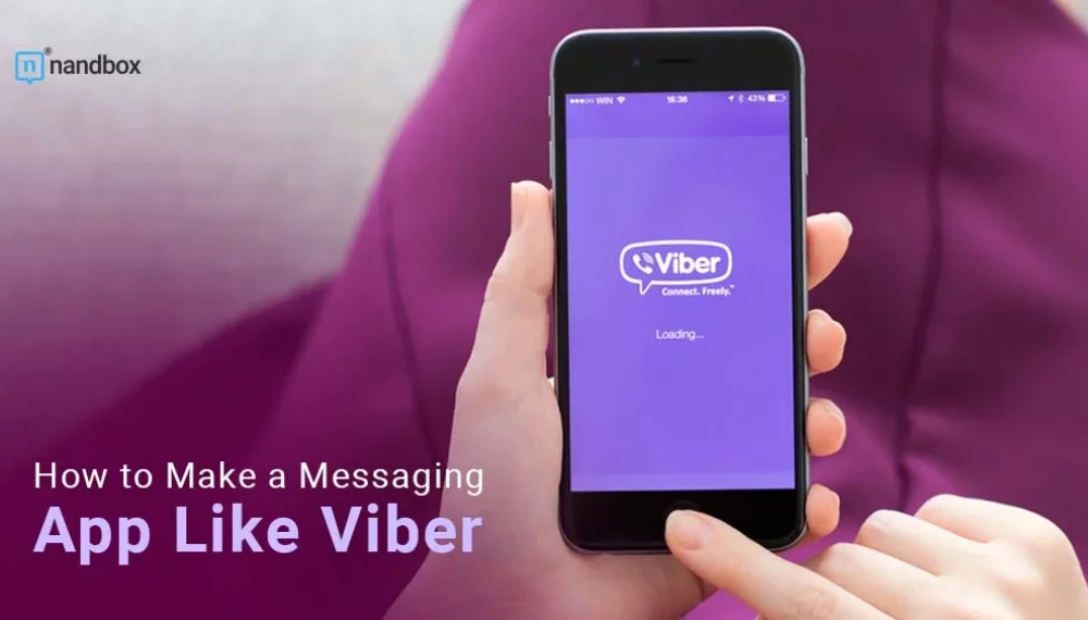 How to Make a Messaging App Like Viber