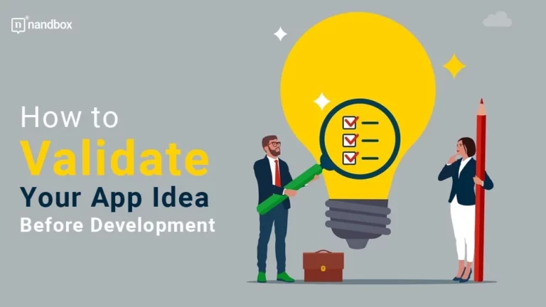 How to Validate Your App Idea Before Development 