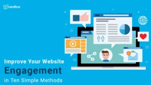 Read more about the article Improve Your Website Engagement in Ten Simple Methods