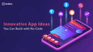 Read more about the article Innovative App Ideas You Can Build with No-Code
