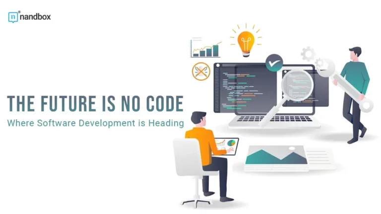The Future is No Code Where Software Development is Heading