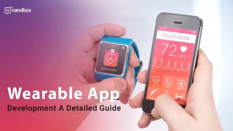 Wearable App Development A Detailed Guide