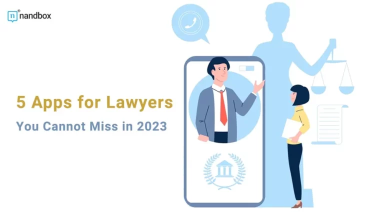 5 Apps for Lawyers You Cannot Miss in 2023