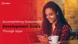 Read more about the article Accomplishing Sustainable Development Goals Through Apps