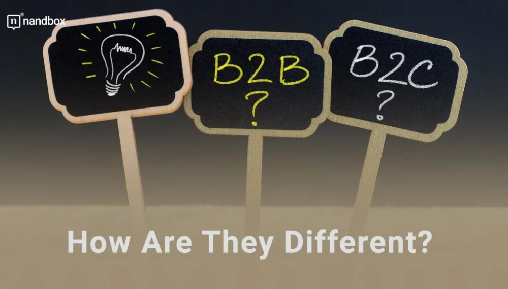 B2B vs. B2C – How Are They Different?