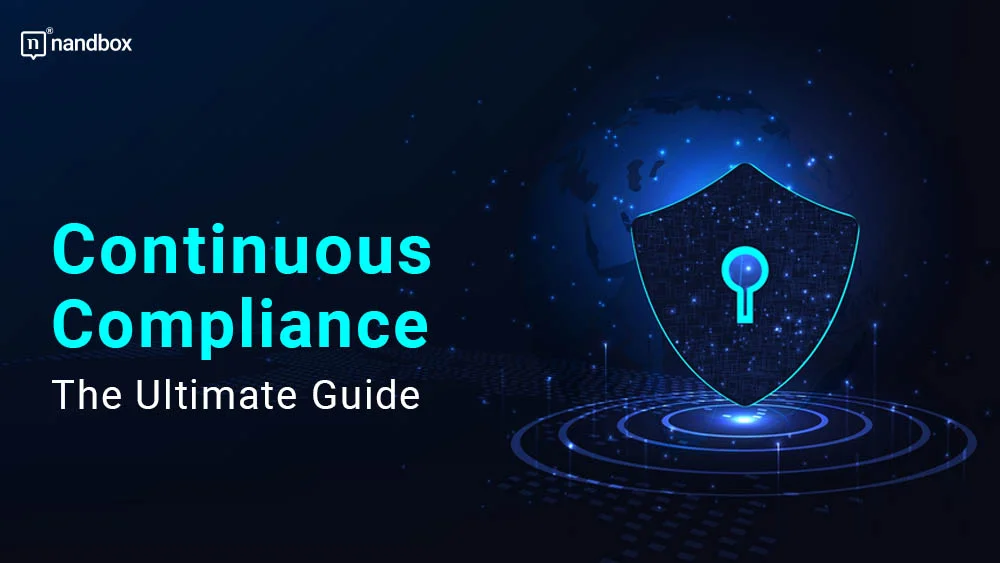You are currently viewing Continuous Compliance: The Ultimate Guide