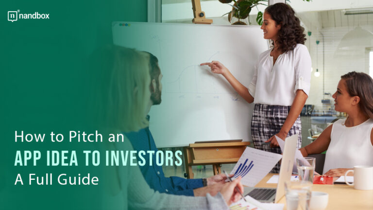 How to Pitch an App Ideas to Investors A Full Guide