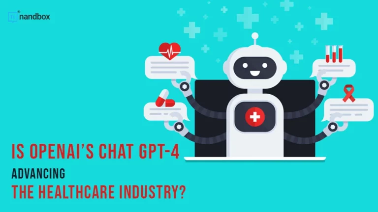 Is OpenAI’s Chat GPT-4 Advancing the Healthcare Industry