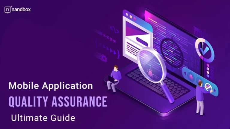 Mobile Application Quality Assurance Ultimate Guide