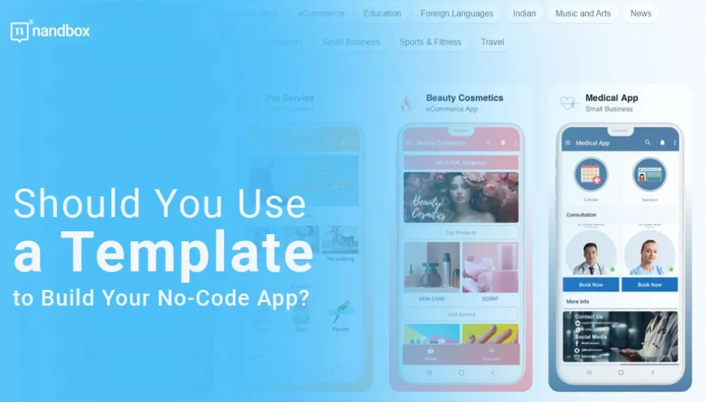 The Pros and Cons of Using Templates in No-Code App Development