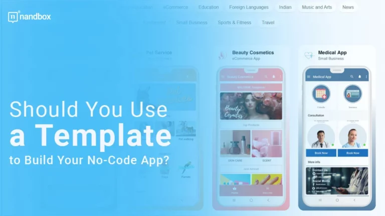 Should You Use a Template to Build Your No-Code App copy