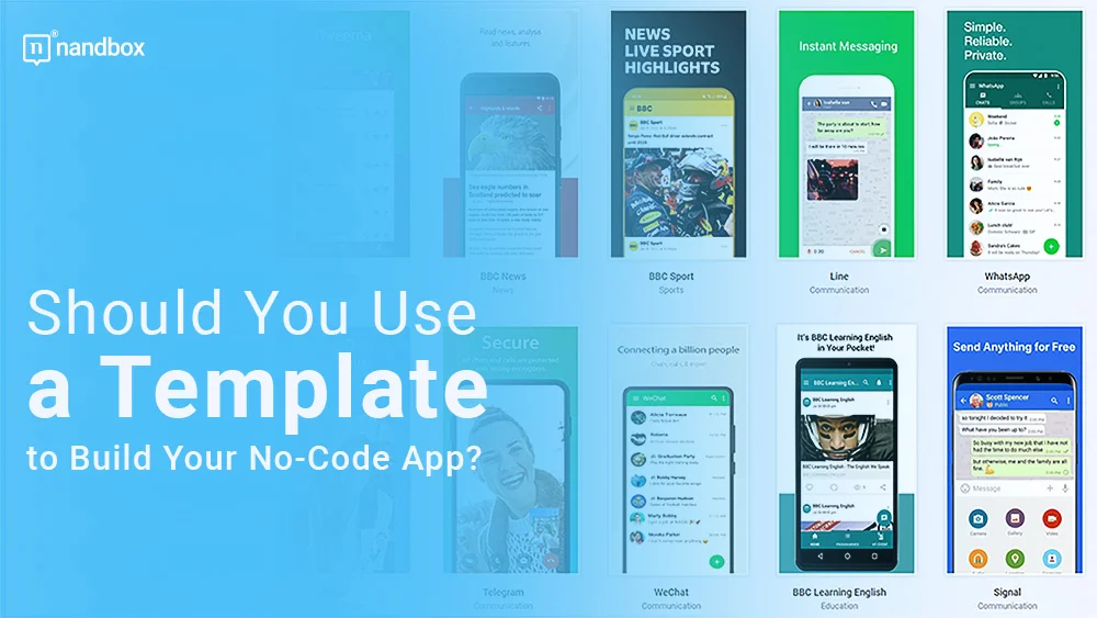 You are currently viewing Should You Use a Template to Build Your No-Code App?
