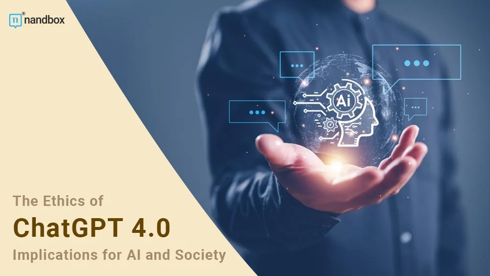 You are currently viewing The Ethics of ChatGPT 4.0: Implications for AI and Society