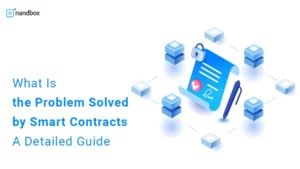 Read more about the article What Is the Problem Solved by Smart Contracts: A Detailed Guide