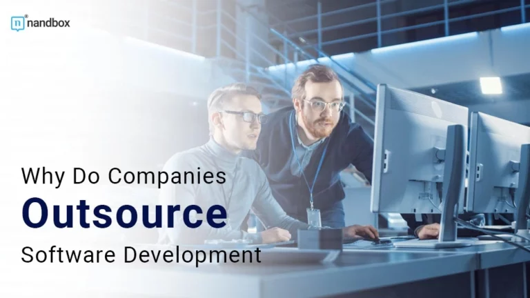 Why Do Companies Outsource Software Development