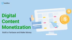Read more about the article Digital Content Monetization: Build a Fanbase and Make Money