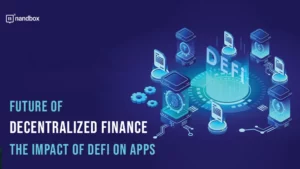 Read more about the article Future of Decentralized Finance: The Impact of DeFi on Apps